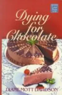 Dying for Chocolate