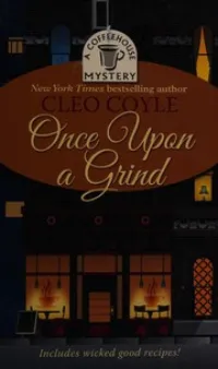 Once Upon a Grind