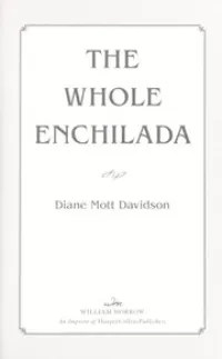 The Whole Enchilada
